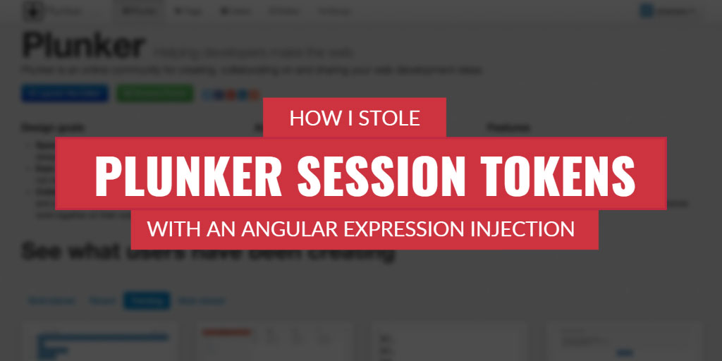 How I Stole Plunker Session Tokens with an Angular Expression