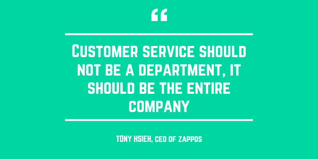 Customer service quote from Tony Hsieh