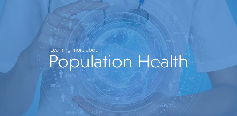 Learning More about Population Health