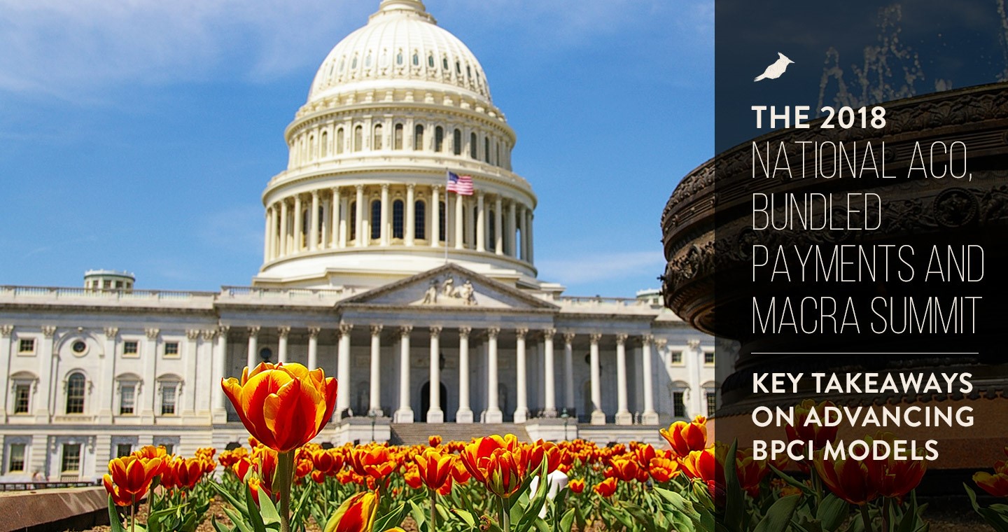 The National ACO, Bundle Payments and MACRA Summit